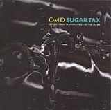 Orchestral Manoeuvres In The Dark - Sugar Tax