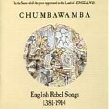 Chumbawamba - English Rebel Songs 1381-1914
