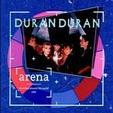 Duran Duran - Arena (Remastered)