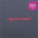 Rocketmann - Rocketmann