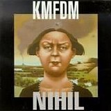 KMFDM - Nihil