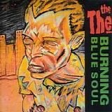The The - Burning Blue Soul
