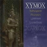 Xymox - Subsequent Pleasures