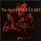 Clash - The Story Of The Clash, Volume 1