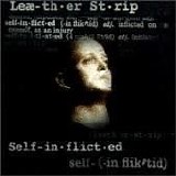 LeÃ¦ther Strip - Self-Inflicted