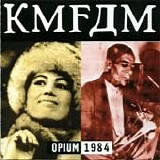 KMFDM - Opium 1984