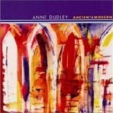 Anne Dudley - Ancient & Modern