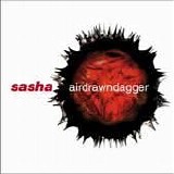 Sasha - Airdrawndagger