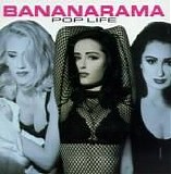 Bananarama - Pop Life