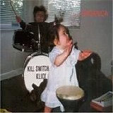 Kill Switch... Klick - Organica