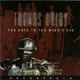 Thomas Dolby - The Gate To The Mind's Eye