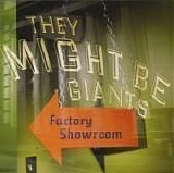 They Might Be Giants - Factory Showroom