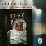 Vitamin Z - Sharp Stone Rain