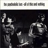 Psychedelic Furs - All Of This And Nothing