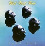 Wet Wet Wet - Part One