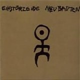 EinstÃ¼rzende Neubauten - Kollaps