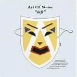 Art Of Noise - Daft