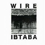 Wire - It's Beginning To And Back Again