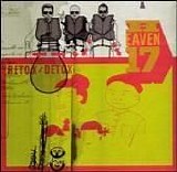Heaven 17 - Retox/Detox