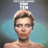 Flying Lizards - Top Ten