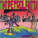 That Petrol Emotion - Chemicrazy