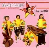SeÃ±or Coconut Y Su Conjunto - El Baile AlemÃ¡n