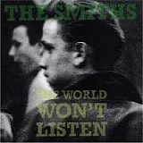 Smiths - The World Won't Listen