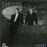 Stabilizers - Tyranny