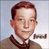 Fred Schneider - Just Fred
