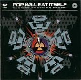 Pop Will Eat Itself - This Is The Day... This Is The Hour... This Is This!