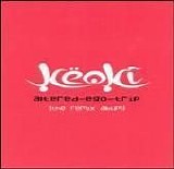 Keoki - Altered Ego Trip