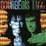 Bourgeois Tagg - Yoyo