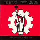 Red Flag - Machines single