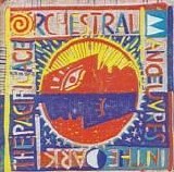 Orchestral Manoeuvres In The Dark - The Pacific Age