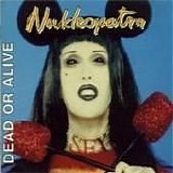 Dead Or Alive - Nukleopatra (Japan)