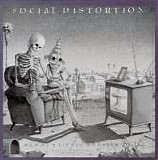 Social Distortion - Mommy's Little Monster