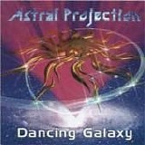 Astral Projection - Dancing Galaxy