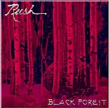 Rush - Black Forest