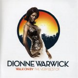 Dionne Warwick - Walk On By The Very Best Of