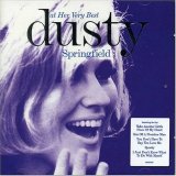 Dusty Springfield - Dusty Springfield At Her Very Best
