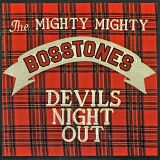 Mighty Mighty Bosstones, The - Devils Night Out