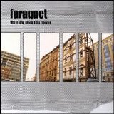 Faraquet - The View From This Tower