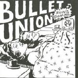Bullet Union - Bullet Union
