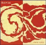 Rahim - Ideal Lives