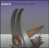 Houston - Bottom of the Curve