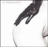 The Strokes - Is This It [UK]