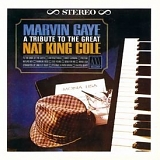 Marvin Gaye - A Tribute To The Great Nat King Cole