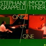 Stephane Grappelli & McCoy Tyner - One On One