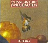 Einstürzende Neubauten - Interim