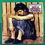 Dexys Midnight Runners - Too-Rye-Ay